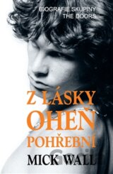 Z lásky oheň pohřební