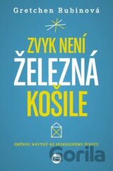 Zvyk není železná košile