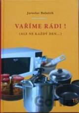 Vaříme rádi! (ale ne každý den...)