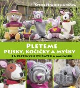Pleteme pejsky, kočičky a myšky
