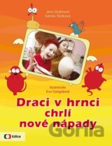 Draci v hrnci chrlí nové nápady