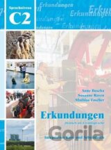Erkundungen C2: Integriertes Kurs- und Arbeitsbuch