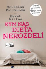 Kým nás dieťa nerozdelí