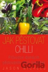 Jak pěstovat chilli