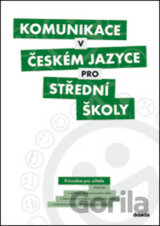 Komunikace v českém jazyce pro střední školy
