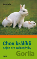 Chov králíků nejen pro začátečníky