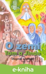 O zemi tam a jinde