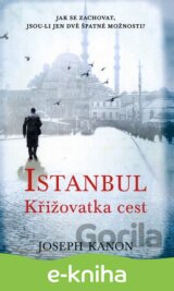 Istanbul - Křižovatka cest