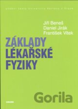 Základy lékařské fyziky