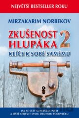 Zkušenost hlupáka 2 - Klíče k sobě samému