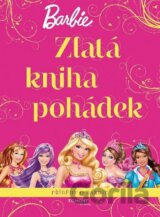 Barbie: Zlatá kniha pohádek
