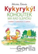Kykyryký 3: Kohoutek má rád slepičku