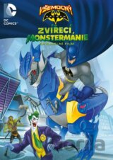 Všemocný Batman: Zvířecí Monstermánie