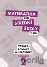 Matematika pro střední školy 2. díl