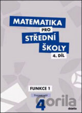 Matematika pro střední školy 4. díl