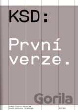 KSD: První verze