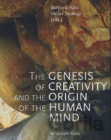 The Genesis of Creativity and the Origin of the Human Mind