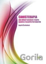 Canisterapia ako súčasť sociálnej terapie klienta s telesným postihnutím