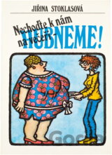 Nechoďte k nám na večeři - hubneme