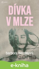 Dívka v mlze