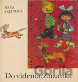 Do videnia, Zuzanka