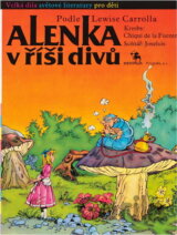 Alenka v říši divů : Obr. příběh podle Lewise Carrolla