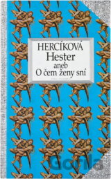 Hester aneb O čem ženy sní