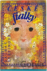 České fialky : pohádky a jiná vyprávění o středočeských hradech i podhradích