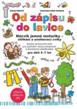 Od zápisu do lavice - Nácvik jemné motoriky - střihání a uvolňovací cviky
