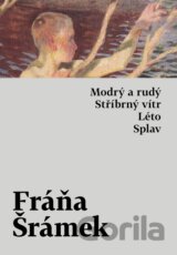Modrý a rudý - Stříbrný vítr - Léto - Splav