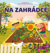 Objevuj a poznávej: Na zahrádce