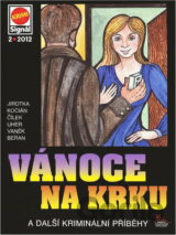 Vánoce na krku : a další kriminální příběhy