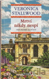 Mrtví nikdy nespí : oxfordské zločiny