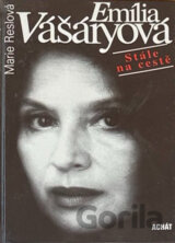 Emília Vášáryová : stále na cestě