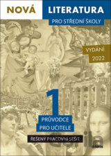 Nová literatura pro střední školy 1 - Řešený pracovní sešit (průvodce pro učitele)