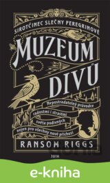 Sirotčinec slečny Peregrinové: Muzeum divů