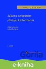 Zákon o svobodném přístupu k informacím. Praktický komentář. 3. vydání