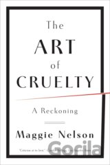 The Art of Cruelty