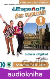 Espaňol Por supuesto 1 - libro digital + manual de uso profesor