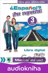 Espaňol Por supuesto 3 - ESPANOL POR SUPUESTO! 3 LIBRO DIGIT+MAN*