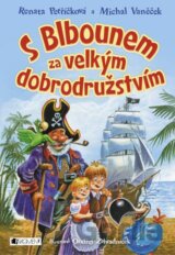 S Blbounem za velkým dobrodružstvím