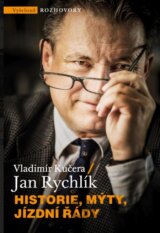 Historie, mýty, jízdní řády