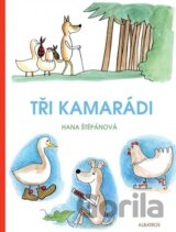 Tři kamarádi