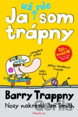 Barry Trappny: Ja už nie som trápny
