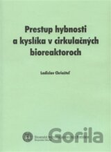 Prestup hybnosti a kyslíka v cirkulačných bioreaktoroch