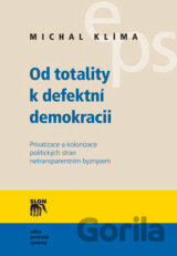 Od totality k defektní demokracii