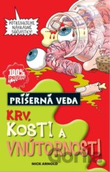 Krv, kosti a vnútornosti