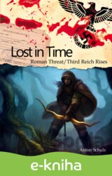Lost In Time: Roman Threat / Third Reich Rises
