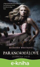 Paranormálové 1 - Zlodějka duší