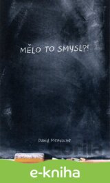 Mělo to smysl?!